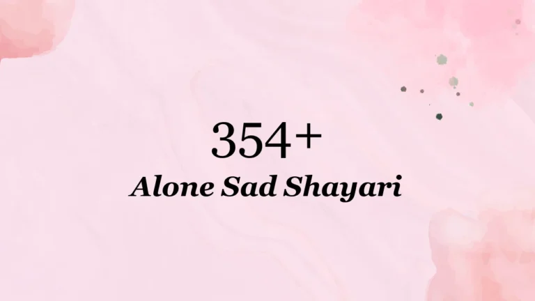 354+ Alone Sad Shayari